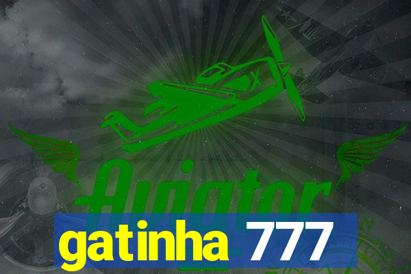 gatinha 777